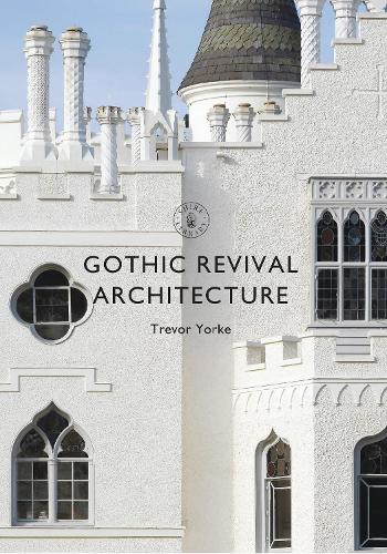 Gothic Revival Architecture (PDF eBook)